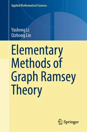 Lin / Li |  Elementary Methods of  Graph Ramsey Theory | Buch |  Sack Fachmedien