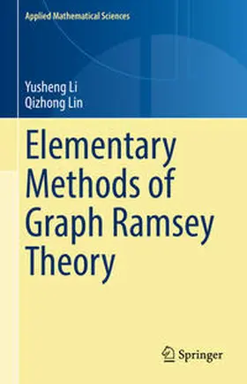 Li / Lin |  Elementary Methods of Graph Ramsey Theory | eBook | Sack Fachmedien