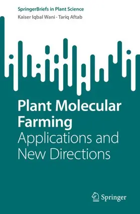 Wani / Aftab |  Plant Molecular Farming | Buch |  Sack Fachmedien