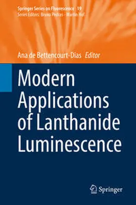 de Bettencourt-Dias | Modern Applications of Lanthanide Luminescence | E-Book | sack.de