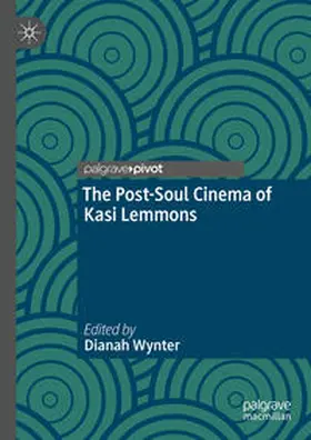 Wynter |  The Post-Soul Cinema of Kasi Lemmons | Buch |  Sack Fachmedien