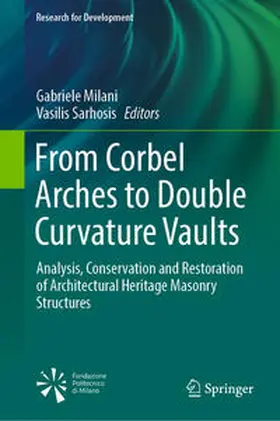 Milani / Sarhosis | From Corbel Arches to Double Curvature Vaults | E-Book | sack.de