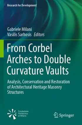Sarhosis / Milani |  From Corbel Arches to Double Curvature Vaults | Buch |  Sack Fachmedien