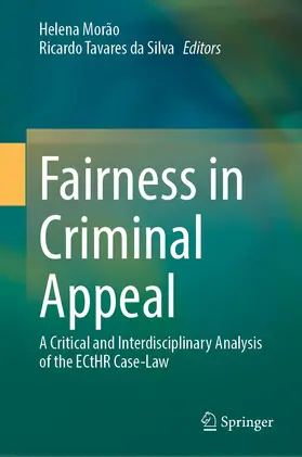 Morão / Tavares da Silva |  Fairness in Criminal Appeal | Buch |  Sack Fachmedien