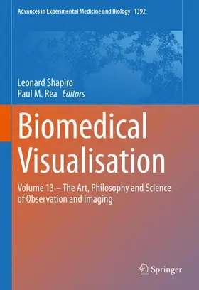 Rea / Shapiro |  Biomedical Visualisation | Buch |  Sack Fachmedien