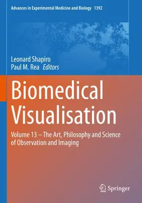 Rea / Shapiro |  Biomedical Visualisation | Buch |  Sack Fachmedien