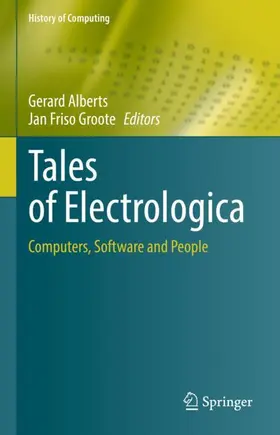 Groote / Alberts | Tales of Electrologica | Buch | 978-3-031-13032-8 | sack.de