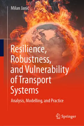 Janic / Janic | Resilience, Robustness, and Vulnerability of Transport Systems | E-Book | sack.de