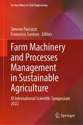 Pascuzzi / Santoro | Farm Machinery and Processes Management in Sustainable Agriculture | E-Book | sack.de