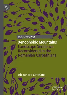 Cotofana |  Xenophobic Mountains | Buch |  Sack Fachmedien