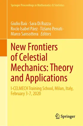 Baù / Di Ruzza / Páez |  New Frontiers of Celestial Mechanics: Theory and Applications | Buch |  Sack Fachmedien