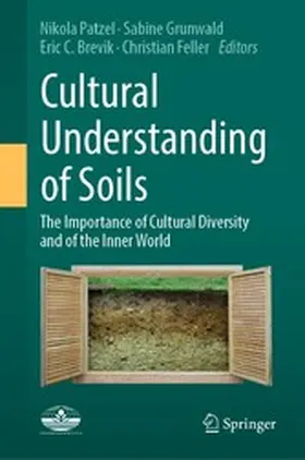 Patzel / Grunwald / Brevik |  Cultural Understanding of Soils | eBook | Sack Fachmedien