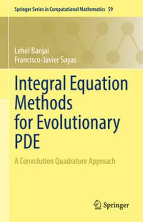 Banjai / Sayas |  Integral Equation Methods for Evolutionary PDE | eBook | Sack Fachmedien