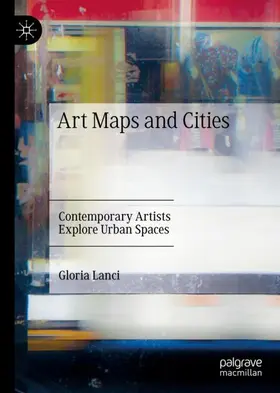 Lanci |  Art Maps and Cities | Buch |  Sack Fachmedien