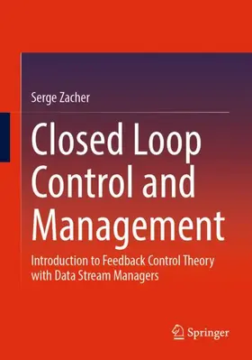 Zacher |  Closed Loop Control and Management | Buch |  Sack Fachmedien