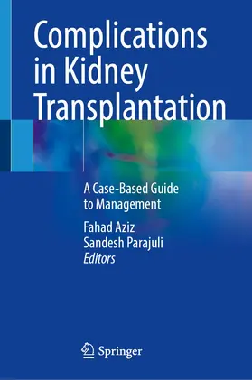 Parajuli / Aziz |  Complications in Kidney Transplantation | Buch |  Sack Fachmedien