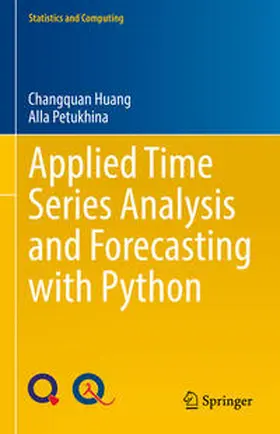 Huang / Petukhina | Applied Time Series Analysis and Forecasting with Python | E-Book | sack.de