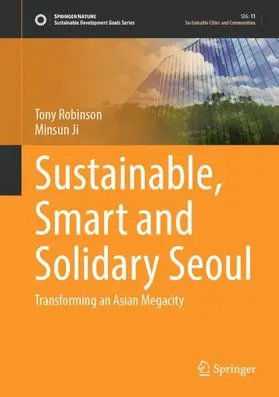 Ji / Robinson |  Sustainable, Smart and Solidary Seoul | Buch |  Sack Fachmedien