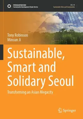 Ji / Robinson |  Sustainable, Smart and Solidary Seoul | Buch |  Sack Fachmedien