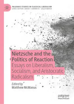 McManus | Nietzsche and the Politics of Reaction | E-Book | sack.de