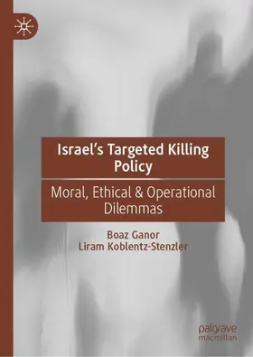 Ganor / Koblentz-Stenzler |  Israel's Targeted Killing Policy | Buch |  Sack Fachmedien