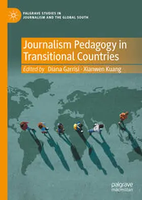 Garrisi / Kuang |  Journalism Pedagogy in Transitional Countries | eBook | Sack Fachmedien