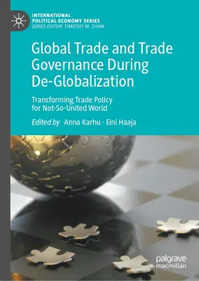 Karhu / Haaja |  Global Trade and Trade Governance During De-Globalization | eBook | Sack Fachmedien