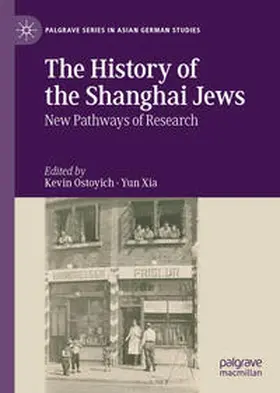 Xia / Ostoyich |  The History of the Shanghai Jews | Buch |  Sack Fachmedien