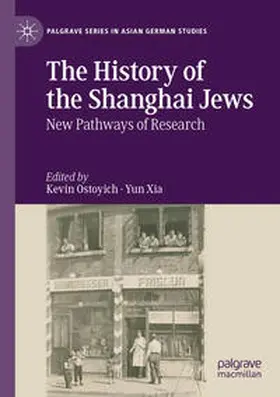 Xia / Ostoyich |  The History of the Shanghai Jews | Buch |  Sack Fachmedien