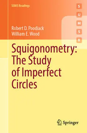 Poodiack / Wood | Squigonometry: The Study of Imperfect Circles | E-Book | sack.de