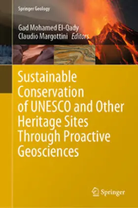 El-Qady / Margottini |  Sustainable Conservation of UNESCO and Other Heritage Sites Through Proactive Geosciences | eBook | Sack Fachmedien