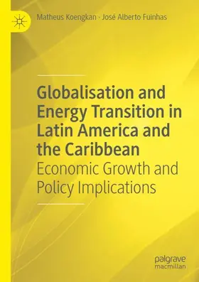 Fuinhas / Koengkan |  Globalisation and Energy Transition in Latin America and the Caribbean | Buch |  Sack Fachmedien