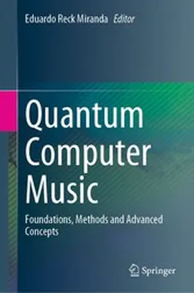 Miranda |  Quantum Computer Music | eBook | Sack Fachmedien