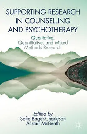 Bager-Charleson / McBeath |  Supporting Research in Counselling and Psychotherapy | eBook | Sack Fachmedien
