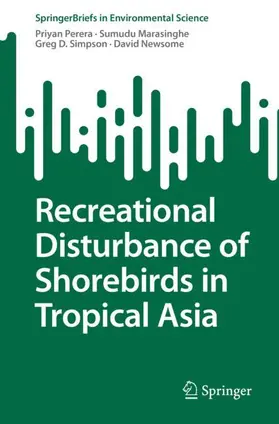 Perera / Newsome / Marasinghe |  Recreational Disturbance of Shorebirds in Tropical Asia | Buch |  Sack Fachmedien