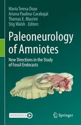 Dozo / Paulina-Carabajal / Macrini | Paleoneurology of Amniotes | E-Book | sack.de
