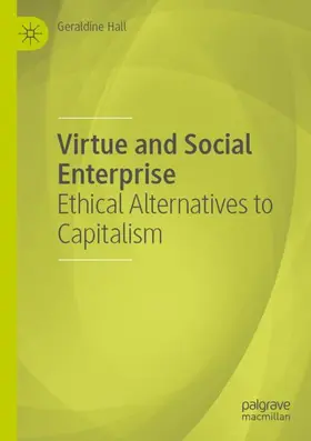 Hall |  Virtue and Social Enterprise | Buch |  Sack Fachmedien