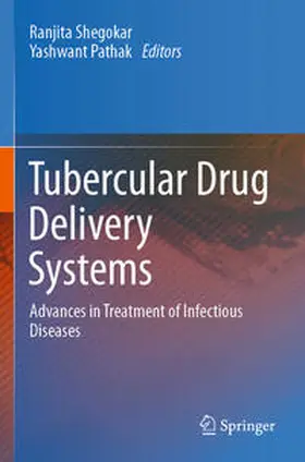 Shegokar / Pathak |  Tubercular Drug Delivery Systems | Buch |  Sack Fachmedien