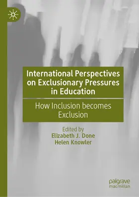 Done / Knowler |  International Perspectives on Exclusionary Pressures in Education | Buch |  Sack Fachmedien