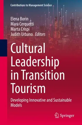 Borin / Urbano / Cerquetti |  Cultural Leadership in Transition Tourism | Buch |  Sack Fachmedien