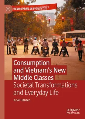 Hansen |  Consumption and Vietnam's New Middle Classes | Buch |  Sack Fachmedien