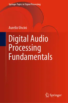 Uncini | Digital Audio Processing Fundamentals | E-Book | sack.de