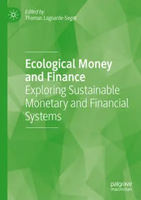 Lagoarde-Segot | Ecological Money and Finance | E-Book | sack.de