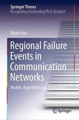 Vass | Regional Failure Events in Communication Networks | E-Book | www2.sack.de
