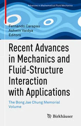 Carapau / Vaidya |  Recent Advances in Mechanics and Fluid-Structure Interaction with Applications | eBook | Sack Fachmedien