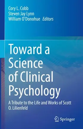Cobb / O’Donohue / Lynn | Toward a Science of Clinical Psychology | Buch | 978-3-031-14331-1 | sack.de