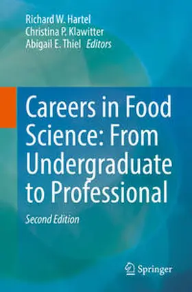 Hartel / Klawitter / Thiel |  Careers in Food Science: From Undergraduate to Professional | eBook | Sack Fachmedien