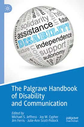 Jeffress / Scott-Pollock / Cypher |  The Palgrave Handbook of Disability and Communication | Buch |  Sack Fachmedien