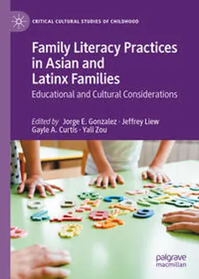 Gonzalez / Liew / Curtis |  Family Literacy Practices in Asian and Latinx Families | eBook | Sack Fachmedien