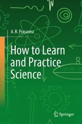 Prasanna |  How to Learn and Practice Science | eBook | Sack Fachmedien